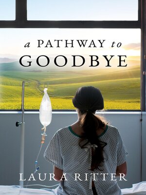 cover image of a Pathway to Goodbye